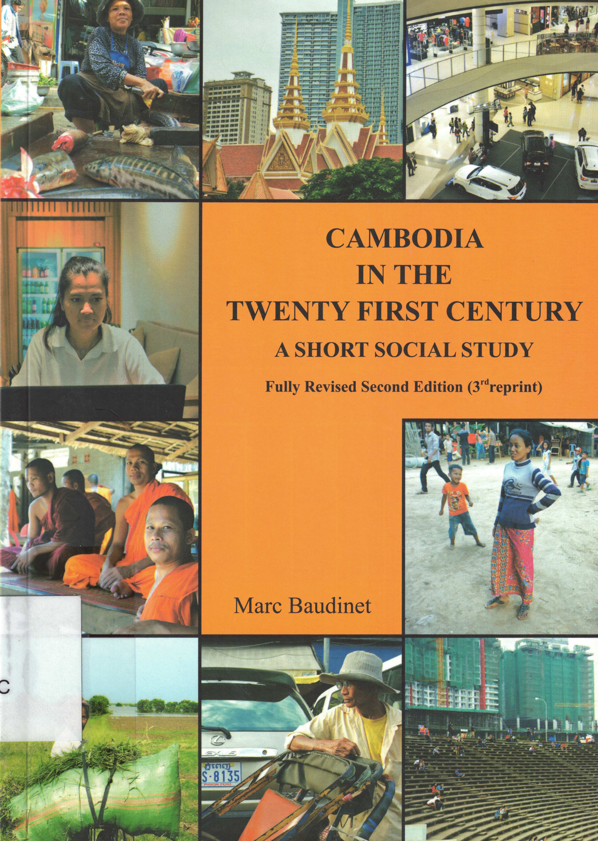 Cambodia in the Twenty First Century A Short Social Study
