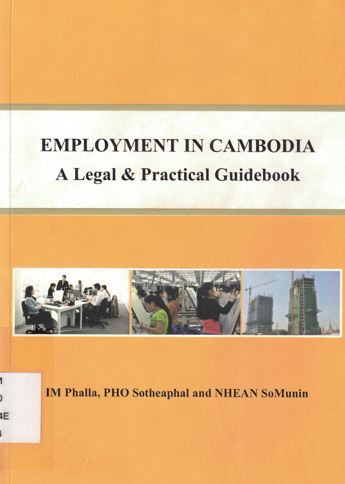 Employment in Cambodia A legal and Practical Guide Book